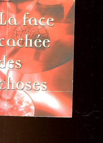 Stock image for La face cachee des choses - tome ii for sale by Ammareal