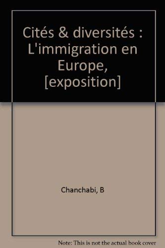 Cites & Diversites: L'Immigration en Europe