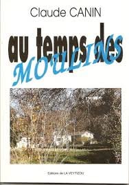 9782907261074: Au temps des moulins