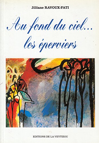 Beispielbild fr Au fond du ciel, les perviers zum Verkauf von Ammareal