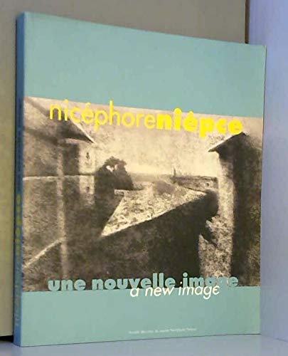 Beispielbild fr Une nouvelle image : Actes du colloque Nipce zum Verkauf von Ammareal