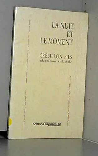 Beispielbild fr La Nuit et le moment Collectif zum Verkauf von LIVREAUTRESORSAS