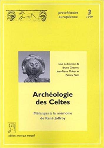 9782907303170: Archologie des Celtes: Mlanges  la mmoire de Ren Joffroy