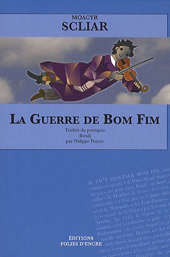 Beispielbild fr La Guerre de Bom Fim zum Verkauf von Ammareal