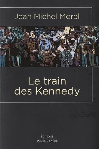 9782907337939: Le train des Kennedy