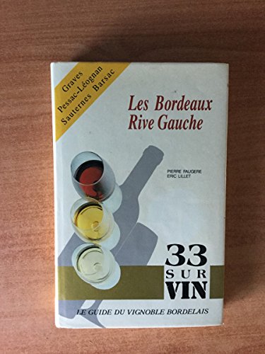 Beispielbild fr Les bordeaux rive gauche zum Verkauf von Ammareal