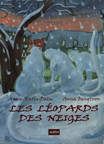 Stock image for Les lopards des neiges for sale by Ammareal