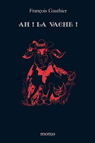 Stock image for Ah ! la vache ! for sale by Librairie Th  la page