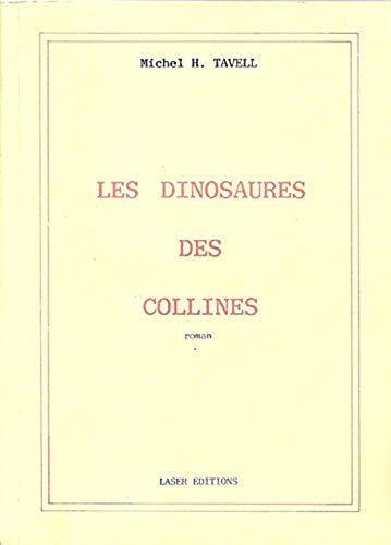 Beispielbild fr Les Dinosaures des collines zum Verkauf von Ammareal