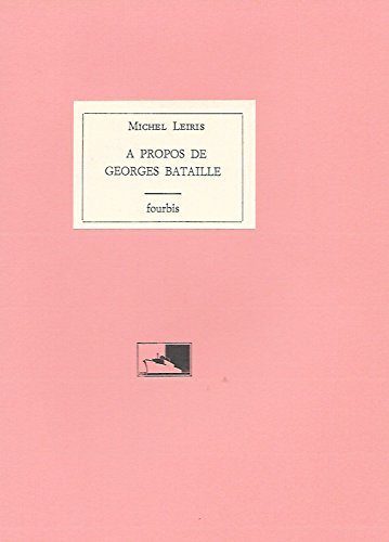 A propos de Georges Bataille (9782907374040) by Michel Leiris