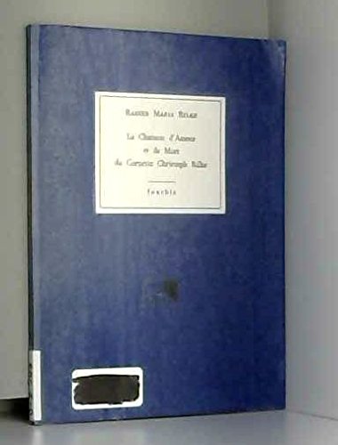 Stock image for La chanson d'amour et de mort du cornette Christoph Rilke for sale by medimops