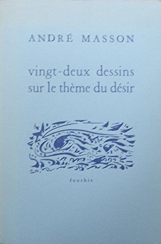 Beispielbild fr Vingt-deux dessins sur le thme du dsir. zum Verkauf von Antiquariat Bookfarm