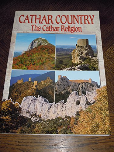 Imagen de archivo de Cathare Country: The Cathare Religion a la venta por Book Alley