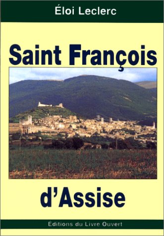 Beispielbild fr Saint François d' Assise - L' homme fraternel zum Verkauf von WorldofBooks