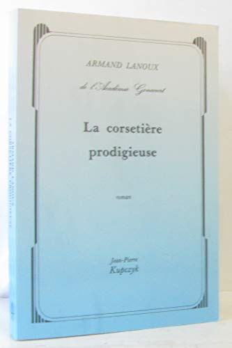 Beispielbild fr La corsetire prodigieuse zum Verkauf von LibrairieLaLettre2