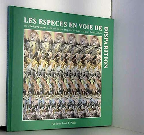 Beispielbild fr Les espces en voie de disparition en strogrammes 5-D zum Verkauf von medimops