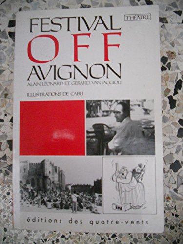 Stock image for Festival Off Avignon for sale by Chapitre.com : livres et presse ancienne