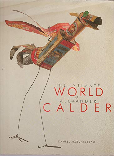 9782907475020: The Intimate World of Alexander Calder (Paperback)