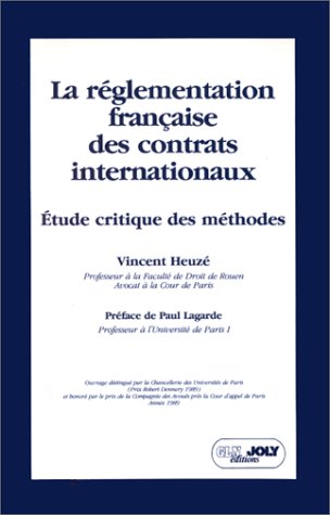 Beispielbild fr La Rglementation franaise des contrats internationaux : tude critique des mthodes zum Verkauf von Revaluation Books