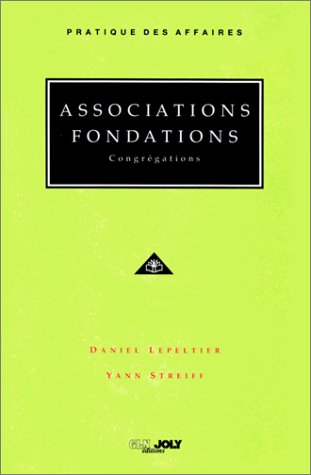 Stock image for Associations, fondations, congre?gations (Pratique des affaires) (French Edition) for sale by Better World Books Ltd