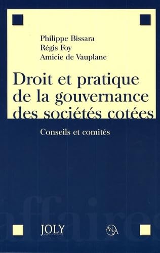 9782907512954: droit et pratique de la gouvernance des socits cotes