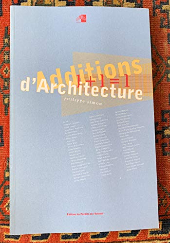 Additions d'architecture (French Edition) (9782907513333) by Simon, Philippe