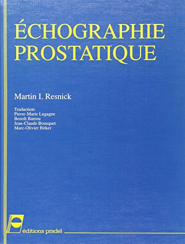 Echographie prostatique (9782907516228) by Martin L. Resnick