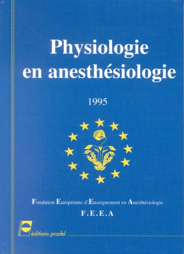 Imagen de archivo de Physiologie en anesthsiologie a la venta por Ammareal