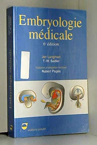 Beispielbild fr Embryologie medicale sixime dition zum Verkauf von medimops