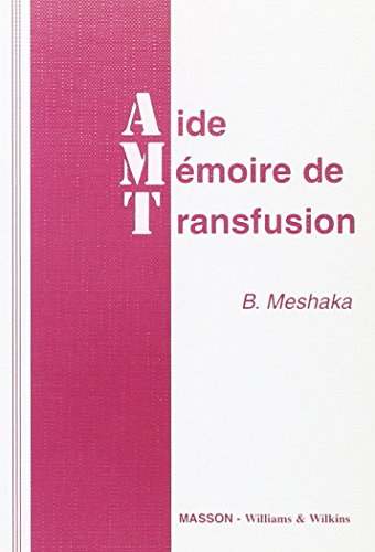 Beispielbild fr Aide-mmoire de transfusion zum Verkauf von Ammareal
