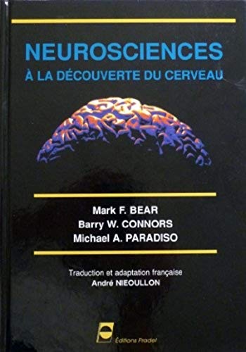 9782907516921: Neurosciences. A La Decouverte Du Cerveau