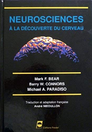 Stock image for Neurosciences  la dcouverte du cerveau for sale by Librairie Le Nord