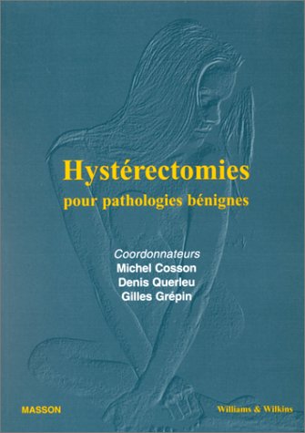 Beispielbild fr Hystrectomies pour pathologies bnignes zum Verkauf von Ammareal
