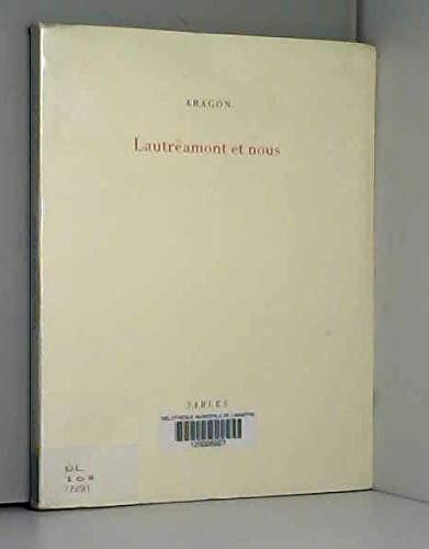 LautreÌamont et nous (French Edition) (9782907530163) by Aragon