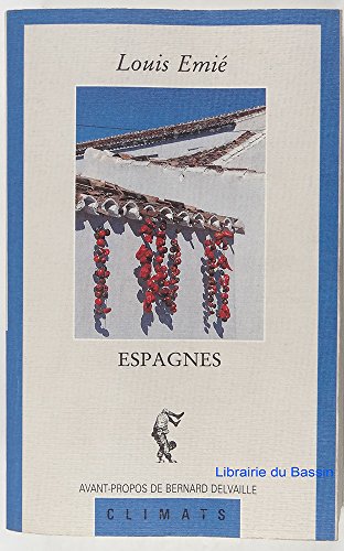 Beispielbild fr Espagnes zum Verkauf von Chapitre.com : livres et presse ancienne