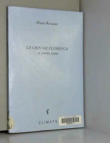 9782907563697: Le crin de Florence et autres textes (French Edition)
