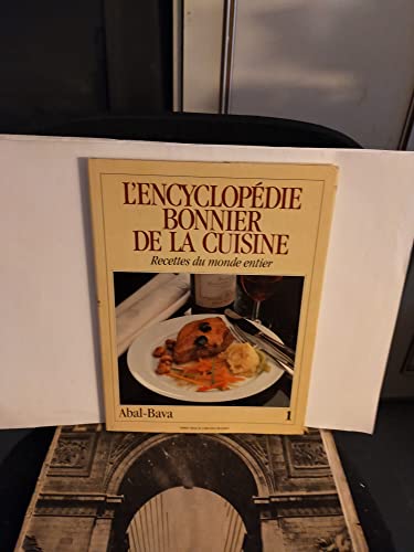Imagen de archivo de L'encyclopedie de la bonne cuisine 1 Abal-Baval a la venta por Librairie Th  la page