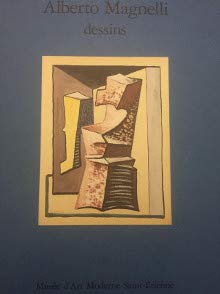 Stock image for Alberto Magnelli, dessins [auteur : CEYSSON, Bernard ; BEAUFFET, Jacques] [diteur : Muse d'Art Moderne de Saint-Etienne] [anne : 1988] for sale by Ammareal