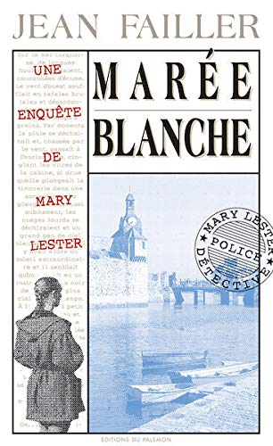 Beispielbild fr Mar e blanche (Enquêtes en s rie) (French Edition) zum Verkauf von ThriftBooks-Atlanta