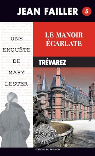 9782907572156: Les Enqutes de Marie Lester. Le Manoir carlate, tome 5