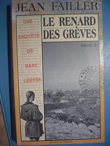 Beispielbild fr Le Renard des gr ves, tome 2 zum Verkauf von ThriftBooks-Dallas