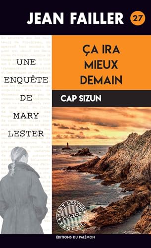 Stock image for Une Enqute De Mary Lester. Vol. 27. a Ira Mieux Demain for sale by RECYCLIVRE