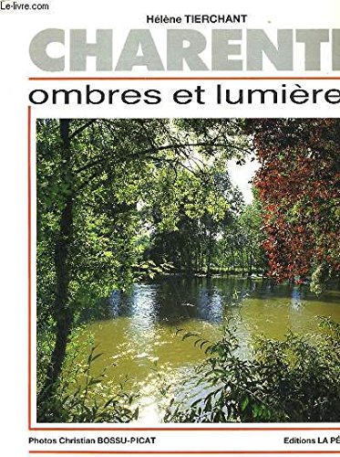9782907588003: Charente : Ombres et lumires