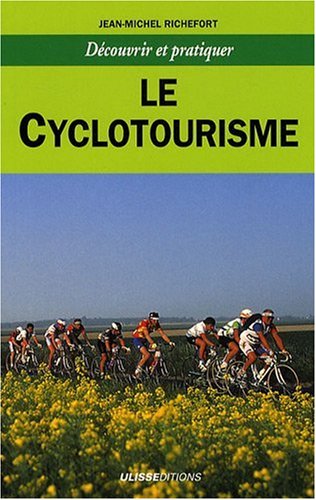 Imagen de archivo de La cyclotourisme a la venta por A TOUT LIVRE