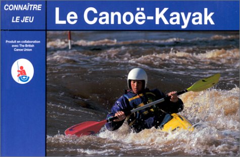 9782907601641: Le cano-kayak