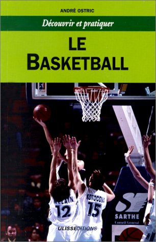 Imagen de archivo de Le basket-ball a la venta por Librairie Th  la page