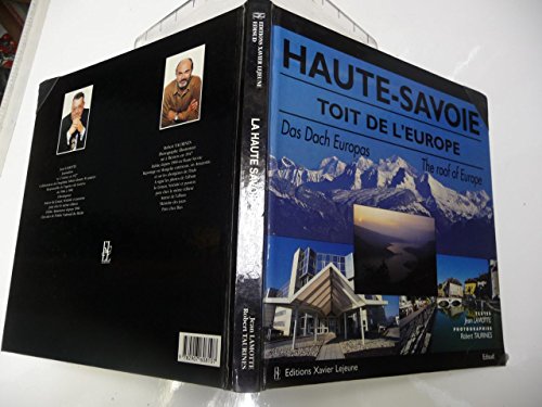 Beispielbild fr Haute-Savoie : Toit de l'Europe, dition trilingue franais-anglais-allemand zum Verkauf von Ammareal