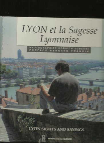 Lyon Et La Sagesse Lyonnaise