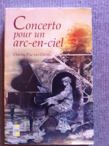 Beispielbild fr Concerto pour un arc-en-ciel zum Verkauf von A TOUT LIVRE