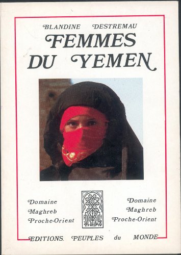 Beispielbild fr Femmes du Yemen zum Verkauf von A TOUT LIVRE